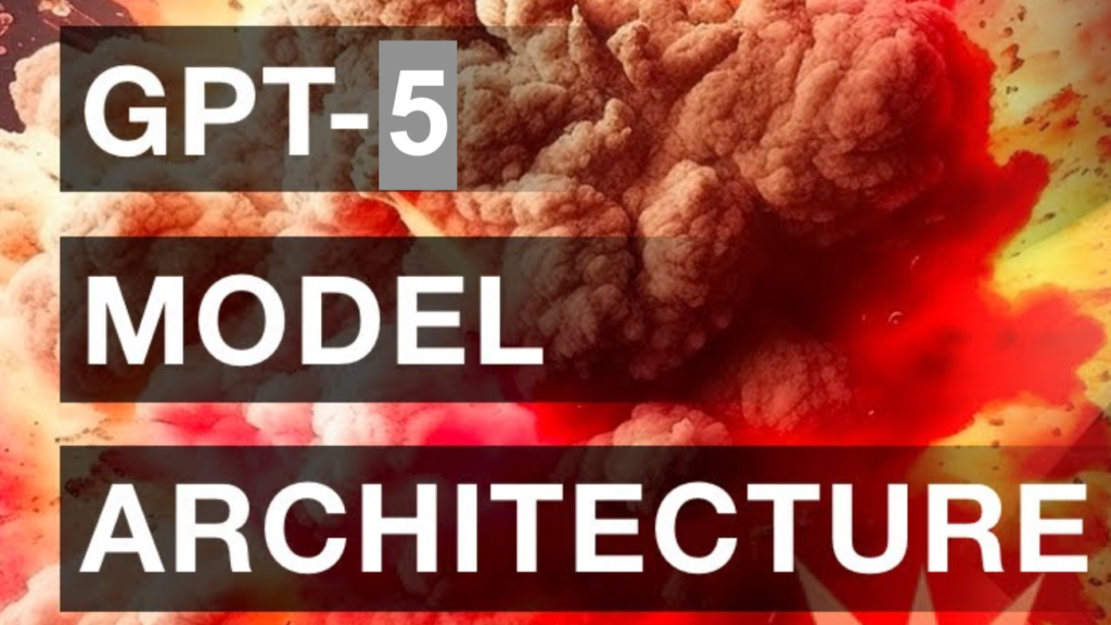 Gpt 5 Model Architecture Gpt 5 Model Architecture